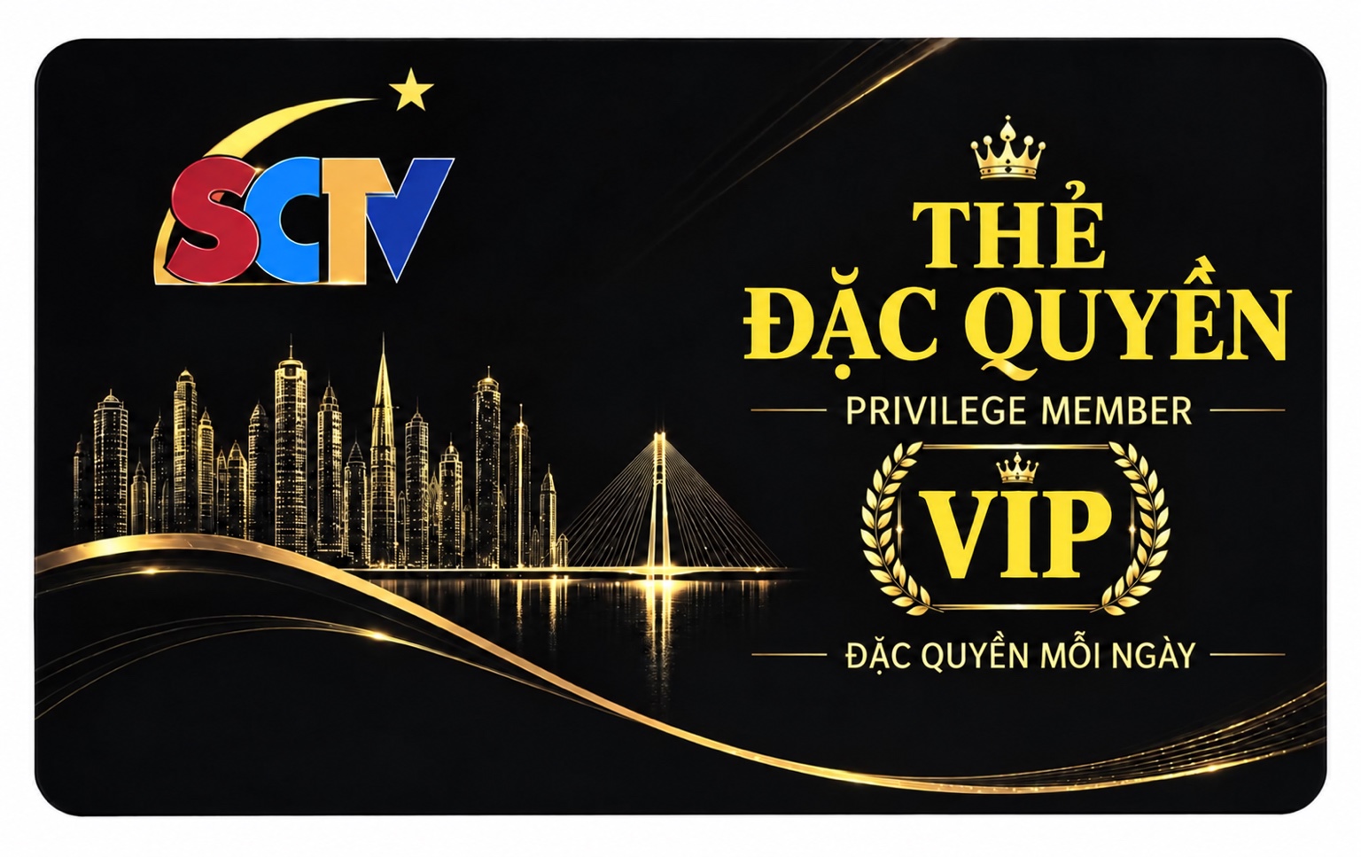 THẺ ĐẶC QUYỀN VIP SCTV CN11